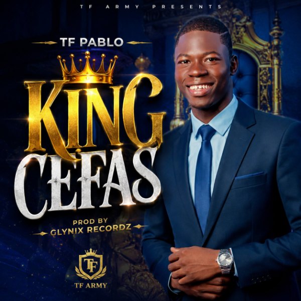 TF Pablo - King Cefas